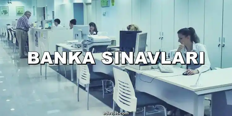 Banka Sınavları 2023 Ne Zaman Yapılacak? Personel Alımları