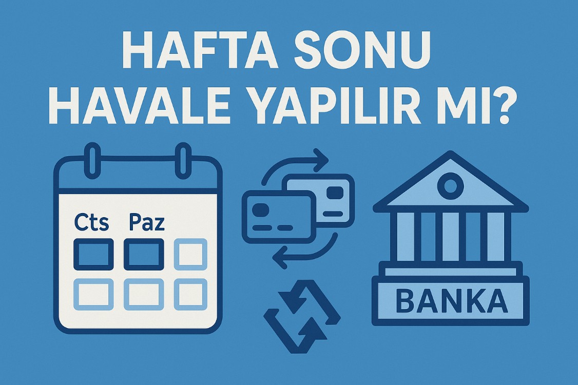 Hafta Sonu Havale Yapılır Mı Hafta Sonu EFT ve FAST İşlemi