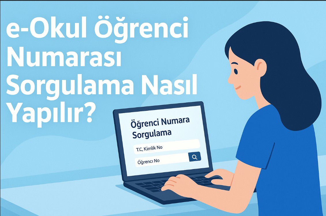 e-Okul Öğrenci Numarası Sorgulama Nasıl Yapılır